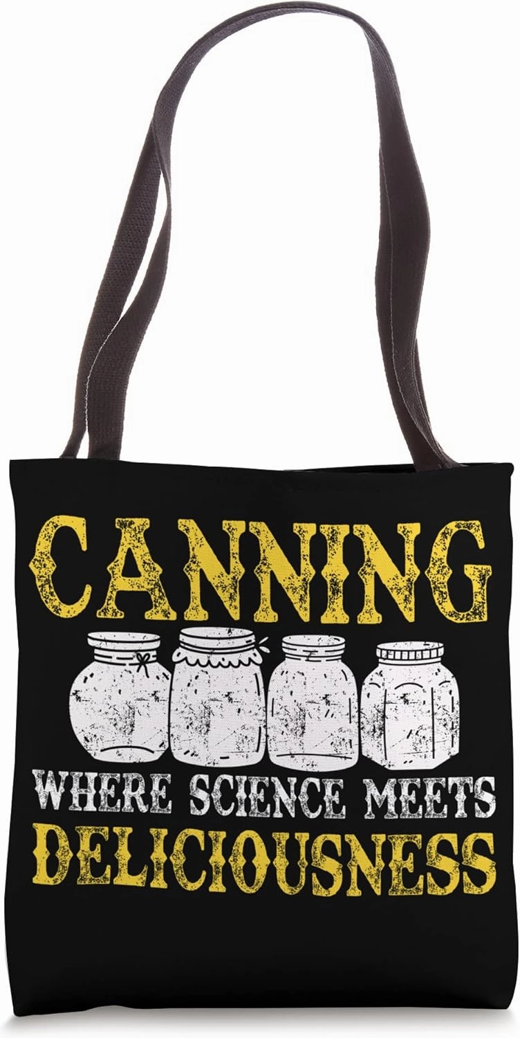 Canning Science Lover Homesteading Homesteader Food Canner Tote Bag