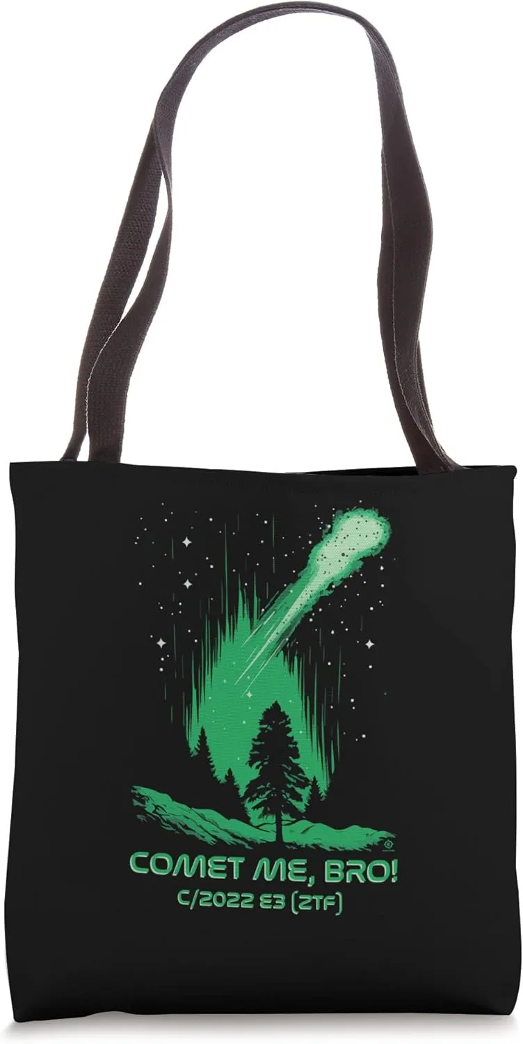 Comet Me Bro! - Green Comet - C/2022 E3 (ZTF) Tote Bag