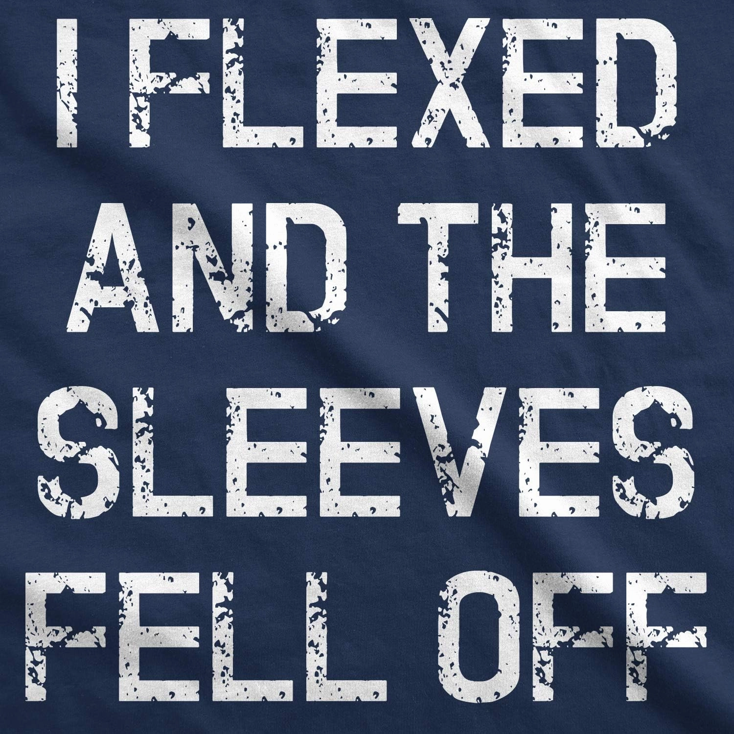 Crazy Dog Mens I Flexed and The Sleeves Fell Off Tank Top Funny Gym Workout Tee