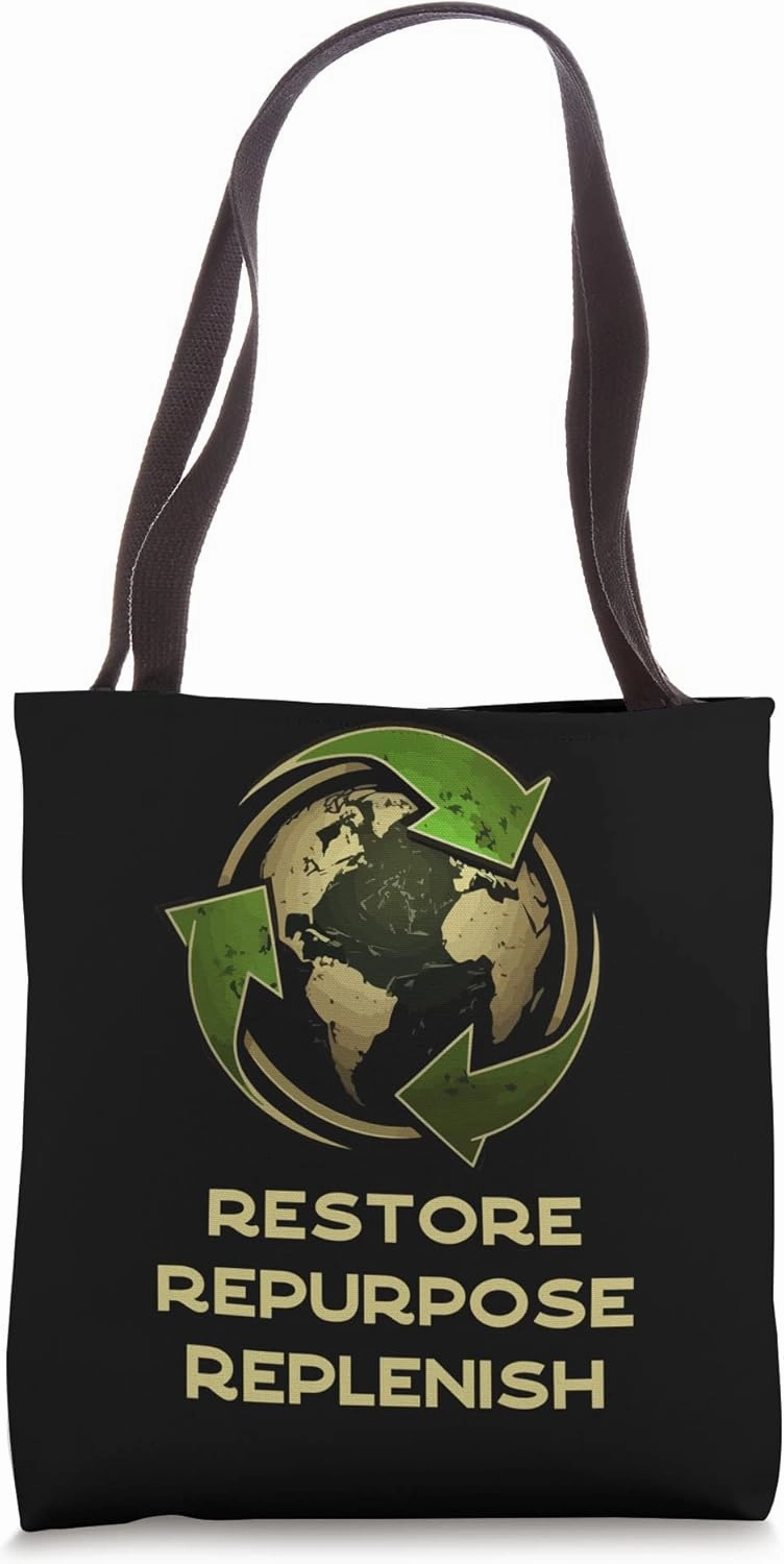 Earth Day Teacher Restore Repurpose Replenish Recycle Tote Bag
