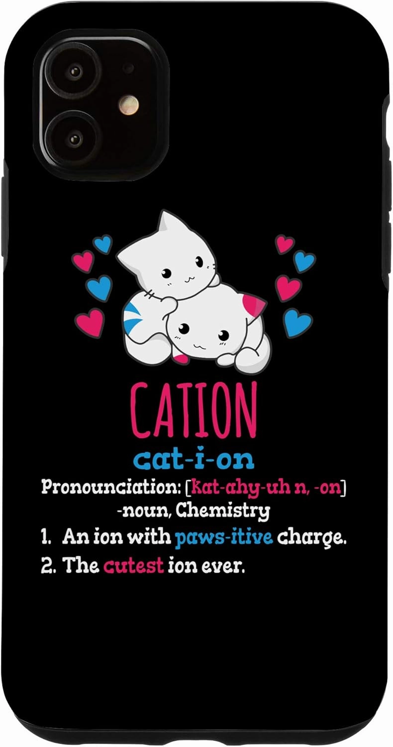 iPhone 11 Pawsitive Cute Science Cat Gift Cation Chemistry Element Case