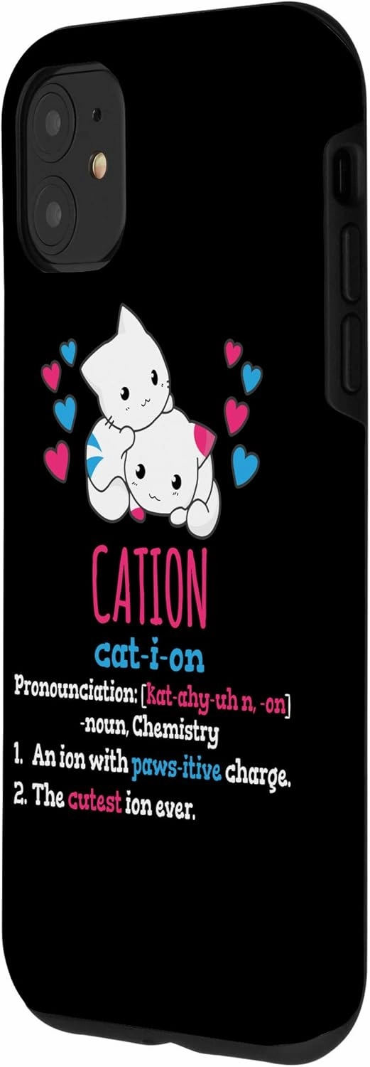 iPhone 11 Pawsitive Cute Science Cat Gift Cation Chemistry Element Case