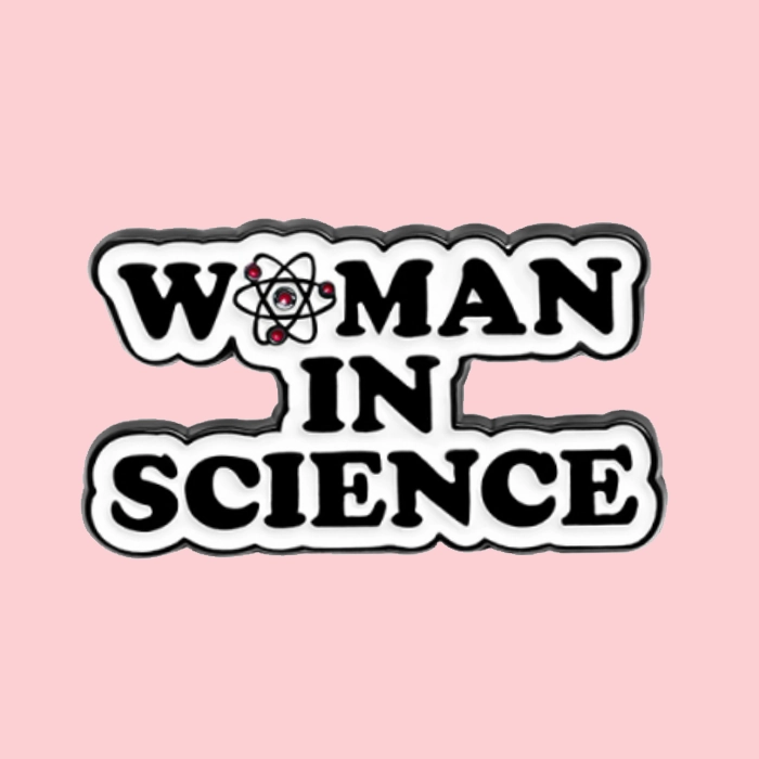 Woman in Science Enamel Pin